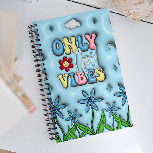 Only Good Vibes Spiral Notebook