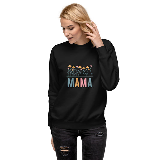 Mama Unisex Sweatshirt