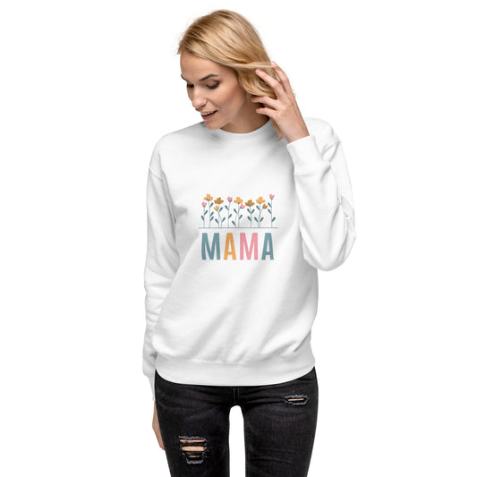 Mama Unisex Sweatshirt