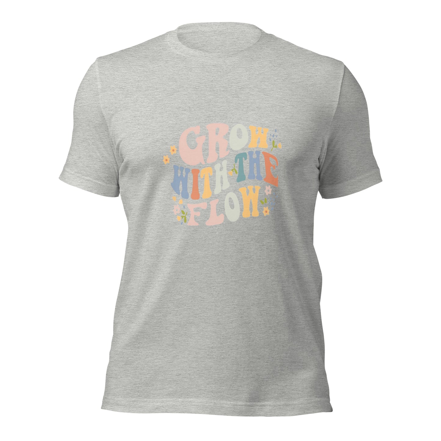 Grow with the Flow Unisex T-shirt