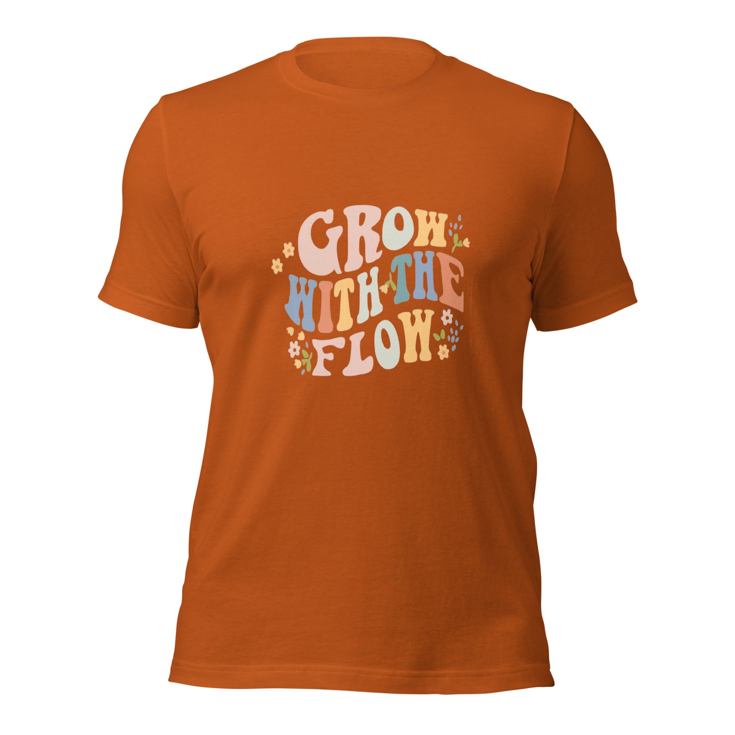 Grow with the Flow Unisex T-shirt
