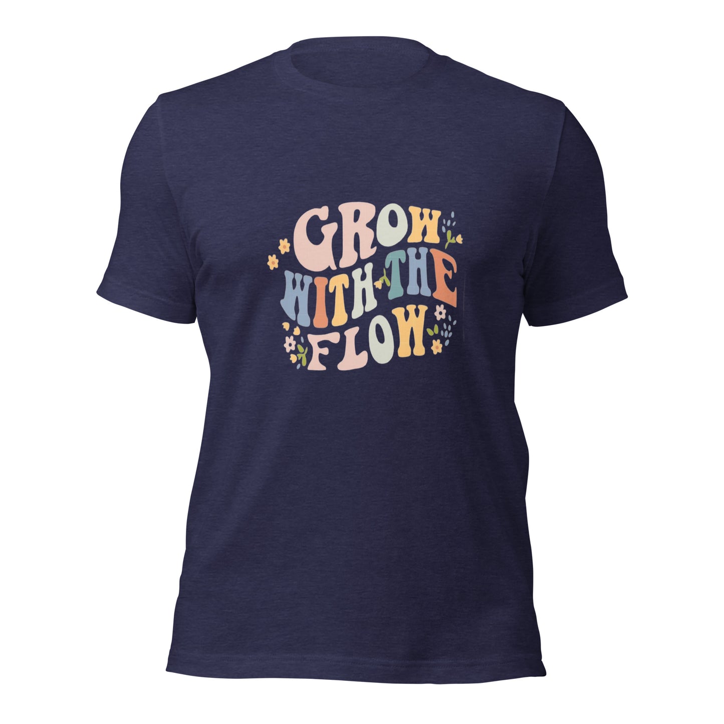 Grow with the Flow Unisex T-shirt