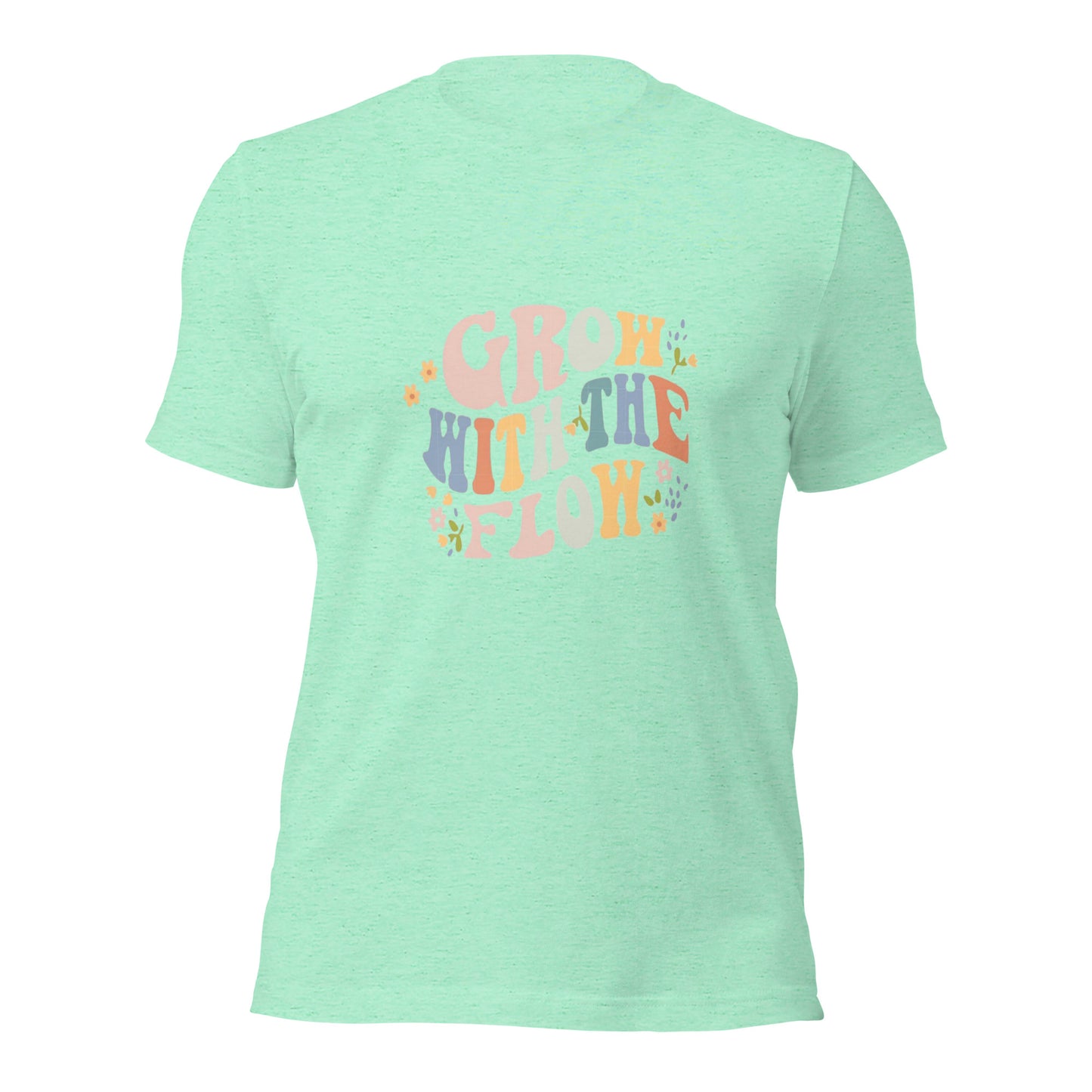 Grow with the Flow Unisex T-shirt