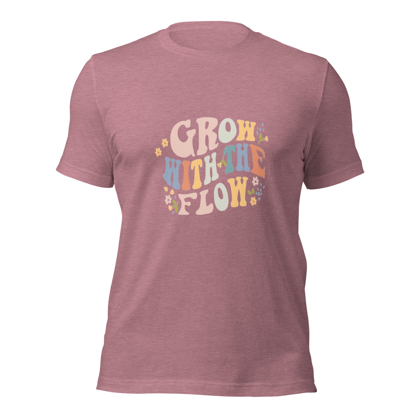 Grow with the Flow Unisex T-shirt